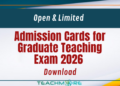 Admission Cards for Graduate Teaching Exam 2026