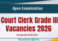 Court Clerk Grade III Vacancies 2026