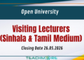 Visiting Lecturer (Sinhala & Tamil Medium) - Open University