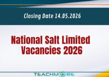 National Salt Limited Vacancies 2026