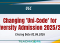 Change 'Uni-Code' for University Admission 2025/26