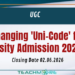 Change 'Uni-Code' for University Admission 2025/26