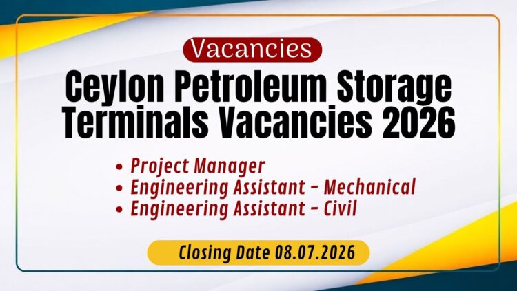 Ceylon Petroleum Storage Terminals Vacancies 2026