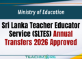 Sri Lanka Teacher Educator Service (SLTES) Annual Transfers 2026