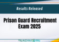 Open Competitive Examination for Recruitment to the Post of Prison Guard – 2025