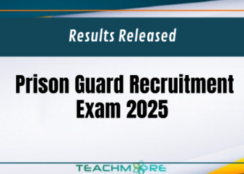 Open Competitive Examination for Recruitment to the Post of Prison Guard – 2025