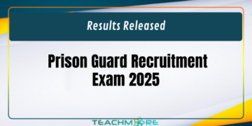 Open Competitive Examination for Recruitment to the Post of Prison Guard – 2025