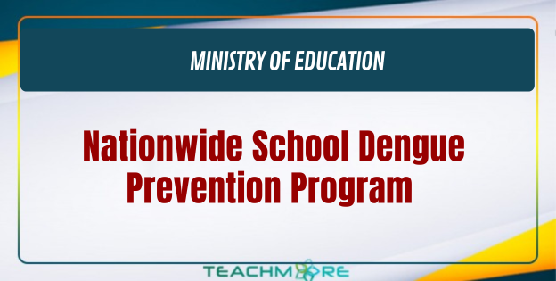 Nationwide School Dengue Prevention Program