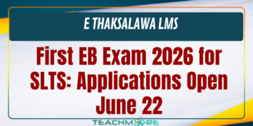 First EB Exam 2026 for SLTS: Applications Open June 22