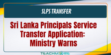 Sri Lanka Principals Service (SLPS) Transfer Application