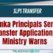 Sri Lanka Principals Service (SLPS) Transfer Application