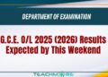 G.C.E. O/L 2025 (2026) Results Expected  by This Weekend