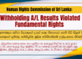 HRCSL Ruling – Withholding A/L Results Violated Fundamental Rights
