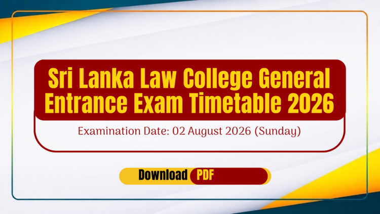 Sri Lanka Law College General Entrance Examination Timetable 2026