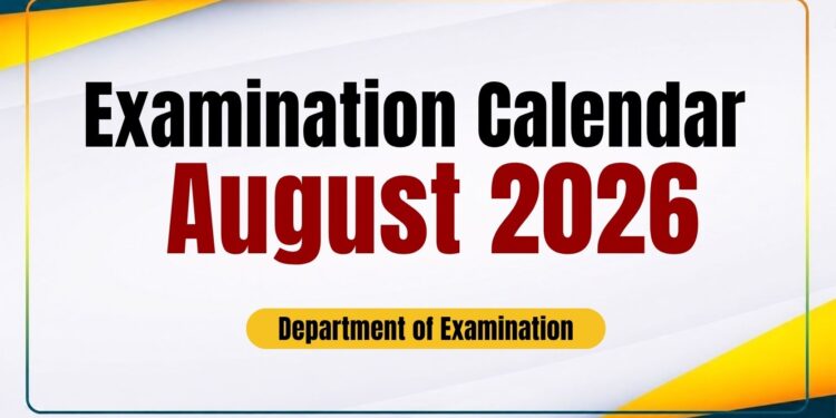 Examination Calendar for August 2026