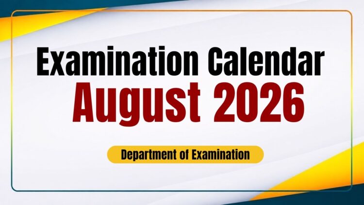 Examination Calendar for August 2026