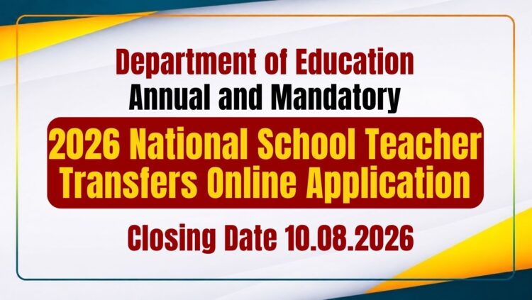 2026 National School Teacher Transfers Online Application