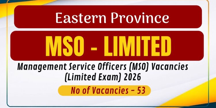 MSO Grade III - Eastern Province Limited Competitive Examination 2026