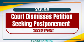 Court Dismisses Petition Seeking Postponement of 2026 GCE A/L Exam