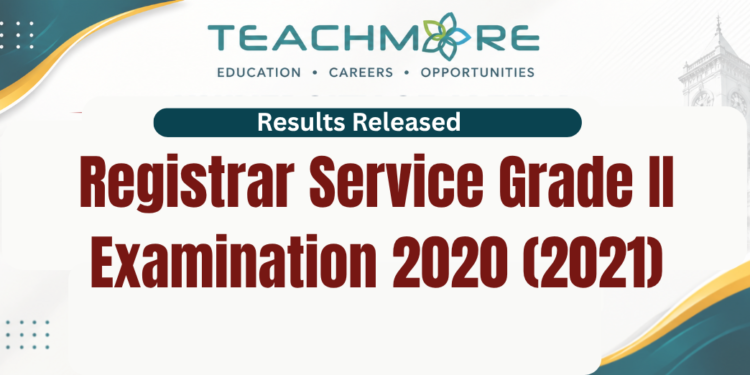 Registrar Service Grade II Examination 2020 (2021)
