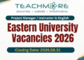 Eastern University Sri Lanka Vacancies 2026 Project Manager Instructor in English