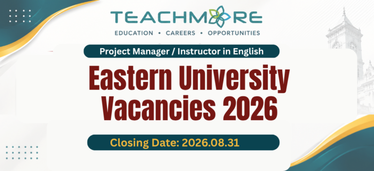 Eastern University Sri Lanka Vacancies 2026 Project Manager Instructor in English