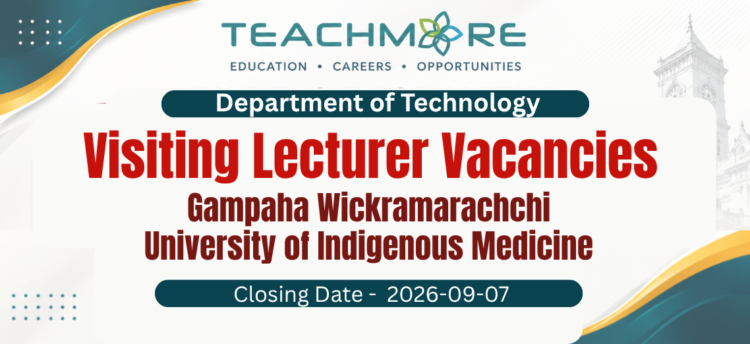 Visiting Lecturer Vacancies – Gampaha Wickramarachchi University of Indigenous Medicine