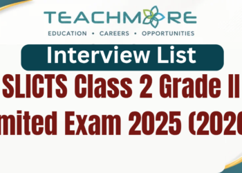 SLICTS Class 2 Grade II Limited Exam 2025 (2026) Interview List