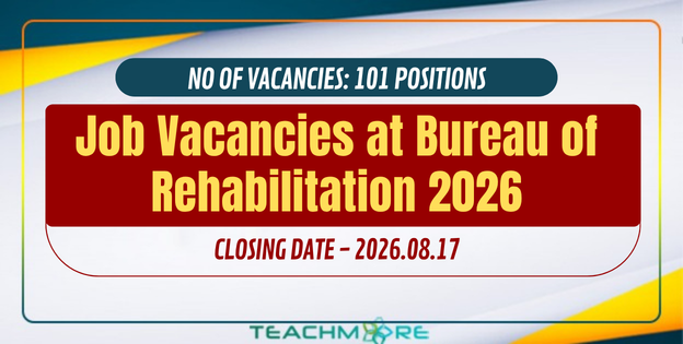 Job Vacancies at Bureau of Rehabilitation – August 2026