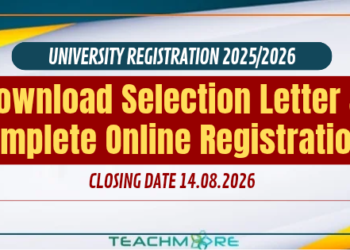 University Registration 2025/2026: Download Selection Letter & Complete Online Registration