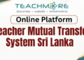 Teacher Mutual Transfer System Sri Lanka Portal