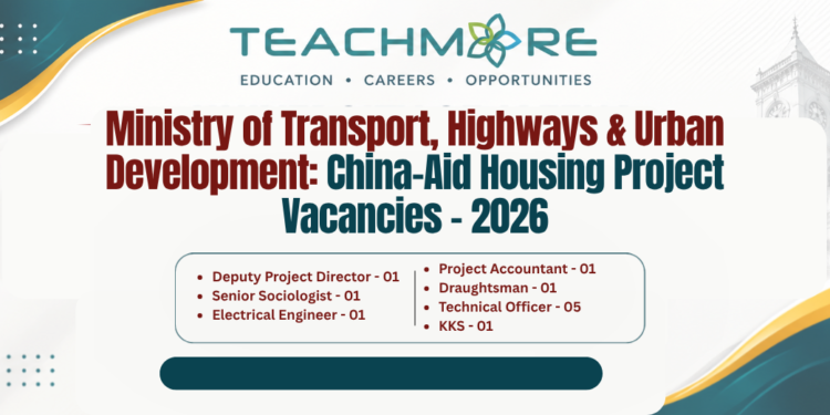 Ministry of Transport & UDA: China-Aid Housing Project Vacancies 2026