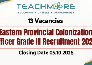 Eastern Provincial Colonization Officer Grade III Recruitment 2026