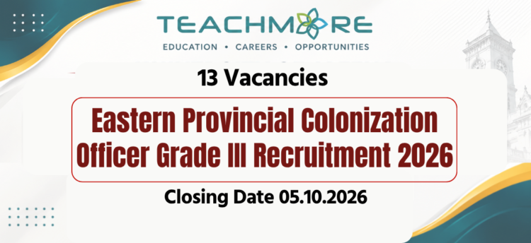 Eastern Provincial Colonization Officer Grade III Recruitment 2026
