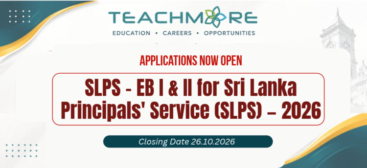 Sri Lanka Principals' Service (SLPS) EB Exam 2026 | teachmore.lk