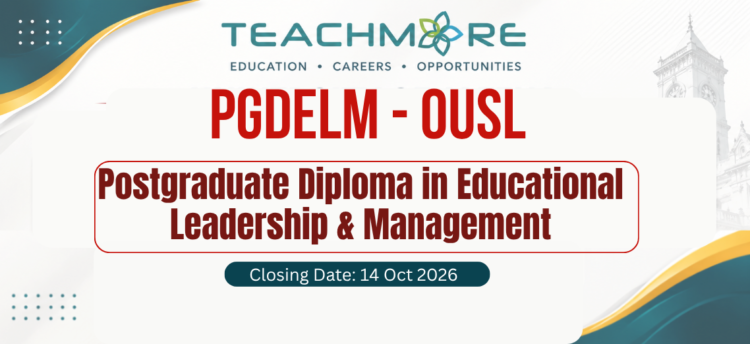 Postgraduate Diploma in Educational Leadership & Management (PGDELM) - OUSL