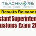 Assistant Superintendent of Customs Exam Results 2026