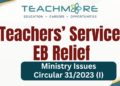 Teachers’ Service EB Relief: Ministry Issues Circular 31/2023 (I)
