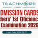Teachers' 1st Efficiency Bar Examination 2026: Admission Cards Released
