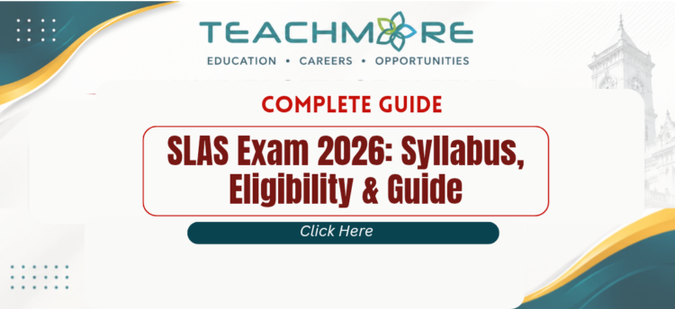 SLAS Exam 2026: Syllabus, Eligibility & Guide | teachmore.lk