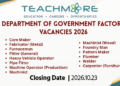 Department of Government Factory Vacancies 2026