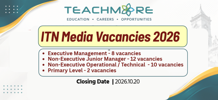 ITN Media Vacancies 2026
