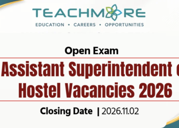 Assistant Superintendent of Hostel Vacancies 2026