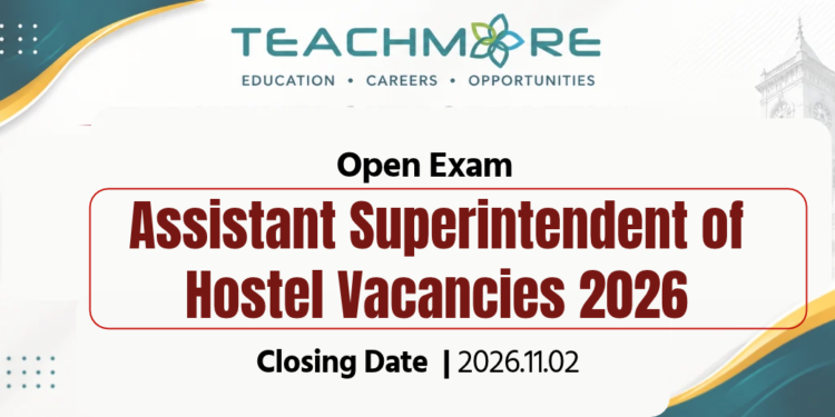 Assistant Superintendent of Hostel Vacancies 2026