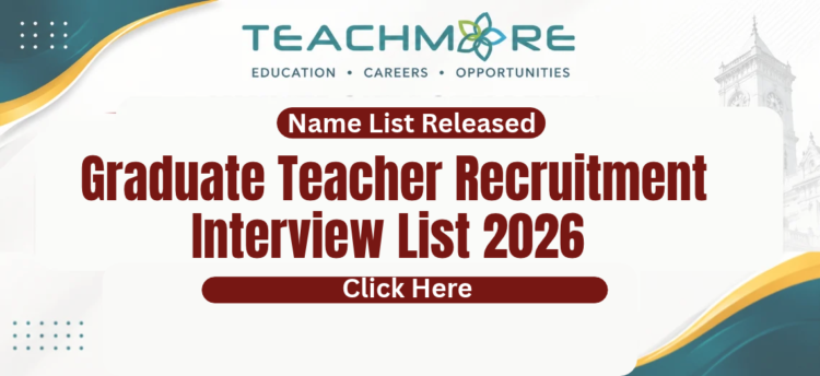 Graduate Teacher Recruitment Interview List 2026