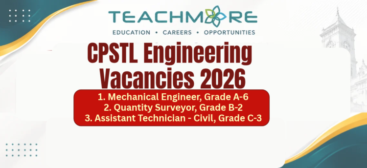 CPSTL Engineering Vacancies 2026