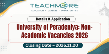 University of Peradeniya Non-Academic Vacancies 2026 | teachmore.lk
