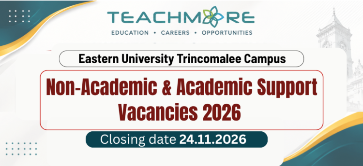 Eastern University Trincomalee Campus Non-Academic & Academic Support Vacancies 2026