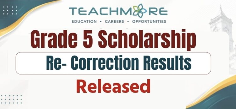 Grade 5 Scholarship Exam 2026 Re-Correction Results Released | teachmore.lk